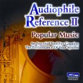 Audiphile Reference II - Popular Music